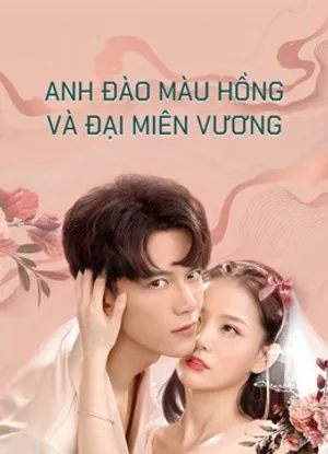 Anh đào màu hồng và đại miên vương part 1